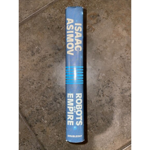 Isaac Asimov Robots and Empire 1985 Doubleday 1st Edition Book Club HCDJ - Picture 5 of 12